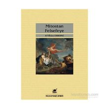 Mitostan Felsefeye - Atilla Erdemli