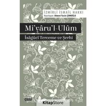 Mi'yaru'l-Ulum - İsaguci Terceme ve Şerhi