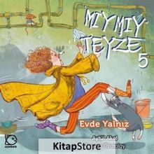 Mıymıy Teyze 5 - Evde Yalnız - Aytül Akal