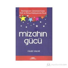 MIZAHIN GÜCÜ BAŞLANGIÇTAN GÜNÜMÜZE KADAR TÜRK VE DÜNYA EDEBIYATINDA MIZAH - FAHRI YAKAR