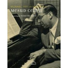 Mızrabı Yayı ve Kalemiyle Mesud Cemil - Hüseyin Kıyak