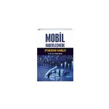 Mobil Haberleşmede Optimizasyon Teknikleri - İ. Bahadır Başyiğit