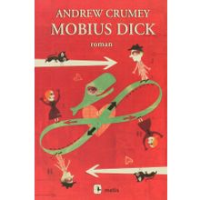 MOBIUS DICK - ANDREW CRUMEY
