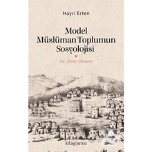 Model Müslüman Toplumun Sosyolojisi - Hayri Erten