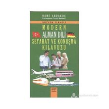 MODERN ALMAN DILI SEYAHAT VE KONUŞMA KILAVUZU - NAMI ARDAKOÇ