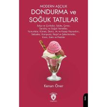 Modern Aşçılık Dondurma ve Soğuk Tatlılar Kenan Öner