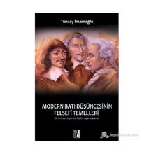 MODERN BATI DÜŞÜNCESININ FELSEFI TEMELLERI DIN VE İNSAN ALGISI ÜZERINE BIR DEĞERLENDIRME - TUNCAY İMAMOĞLU