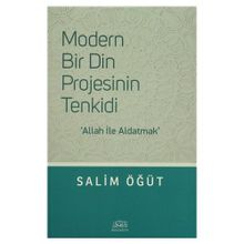 Modern Bir Din Projesinin Tenkidi - Salim Öğüt