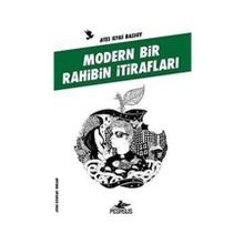 MODERN BIR RAHIBIN İTİRAFLARI ATEŞLİ KITAPLAR: REKLAMLAR - ATEŞ İLYAS BAŞSOY
