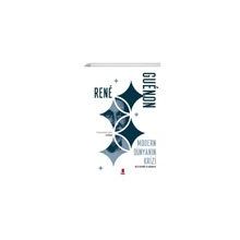 Modern Dünyanın Krizi - Rene Guenon