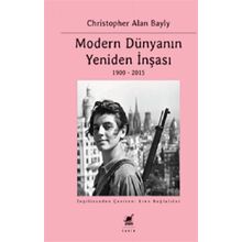 Modern Dünyanın Yeniden İnşası - Christopher Alan Bayly - Ayrıntı Yayınları