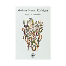 MODERN ERMENI EDEBIYATI - KEVORK B. BARDAKJIAN
