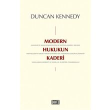 Modern Hukukun Kaderi - Duncan Kennedy