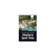 Modern İpek Yolu - Küresel Politik Ekonomi Çerçevesinde Eğitim Yayınevi
