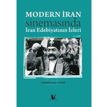 Modern İran Sinemasında İran Edebiyatının İzleri - Abdolhossein Laleh