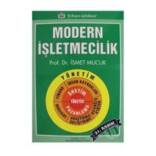 MODERN İŞLETMECİLİK - İSMET MUCUK