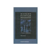 MODERN KUANTUM MEKANIĞI - J. J. SAKURAI;JIM NAPOLITANO