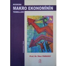 MODERN MAKRO EKONOMININ TEMELLERI - MUSTAFA İLKER PARASIZ