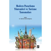 Modern Pazarlama Yöntemleri ve Turizme Yansımaları - Mehmet Demirdöğmez