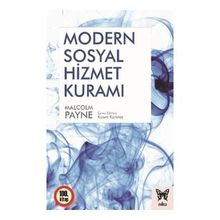 Modern Sosyal Hizmet Kuramı - Malcolm Payne