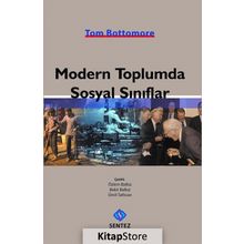 Modern Toplumda Sosyal Sınıflar - Tom Bottomore