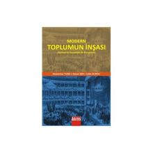MODERN TOPLUMUN İNŞASI - MUAMMER TUNA;HASAN ŞEN;ZAFER DURDU