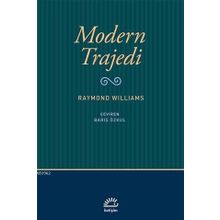 Modern Trajedi - Raymond Williams
