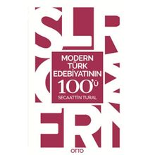 Modern Türk Edebiyatının 100'ü - Secaattin Tural