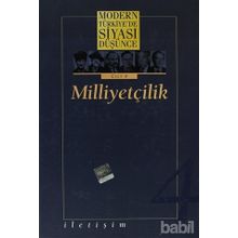 MODERN TÜRKİYE'DE SIYASI DÜŞÜNCE MİLLİYETÇİLİK (CILT 4) - MURAT GÜLTEKİNGİL;TANIL BORA