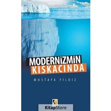 Modernizmin Kıskacında - Mustafa Ayyıldız