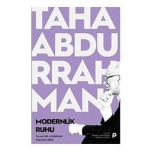 Modernlik Ruhu - Taha Abdurrahman