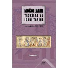 Moğolların Teşkilat Ve İdari Tarihi - Özkan Dayı