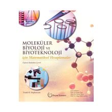Moleküler Biyoloji ve Biyoteknoloji İçin Matematiksel Hesaplamalar - Palme Yayınevi