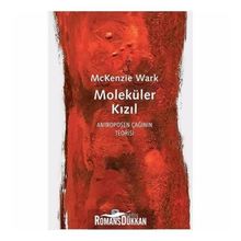Moleküler Kızıl - Mckenzie Wark