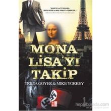 Mona Lisa’yı Takip - Tricia Goyer Mike Yorkey