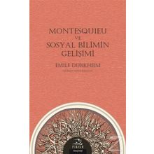 Montesquieu ve Sosyal Bilimin Gelişimi - Emile Durkheim