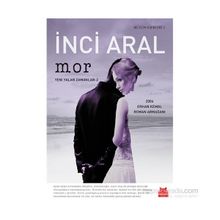 Mor - İnci Aral