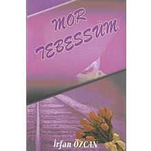MOR TEBESSÜM - İRFAN ÖZCAN