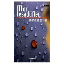 MOR TESADÜFLER - MAHMUT ARSLAN