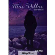 Mor Yıllar - Esin Turhan