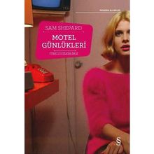 Motel Günlükleri - Sam Shepard