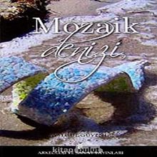 MOZAIK DENIZI - AYŞEGÜL GÜVENİR