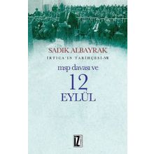 MSP Davası ve 12 Eylül - Sadık Albayrak