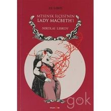 Mtsensk İlçesi'nin Lady Macbeth'i - Nikolai Leskov