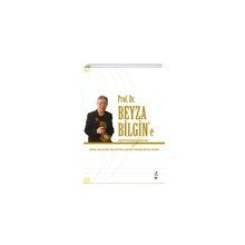 Mualla Selçuk Prof.Dr. Beyza Bilgin'e Armağan