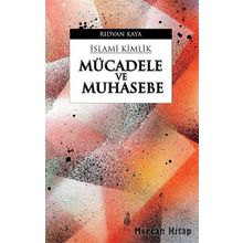 Mücadele ve Muhasebe - İslami Kimlik, Rıdvan Kaya