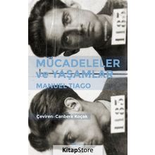 Mücadeleler ve Yaşamlar - Manuel Tiago