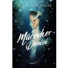 Mücevher Denizi - Aşkın Nur Savaş