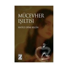 MÜCEVHER IŞILTISI - GENEL