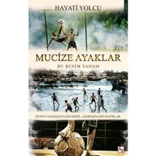 Mucize Ayaklar - Bu Benim Saham - Hayati Yolcu